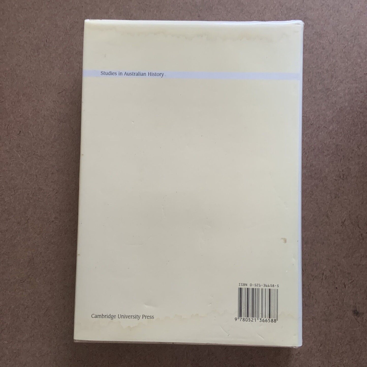 THE INVISIBLE STATE The Formation of the Australian State 1788-1901 A Davidson