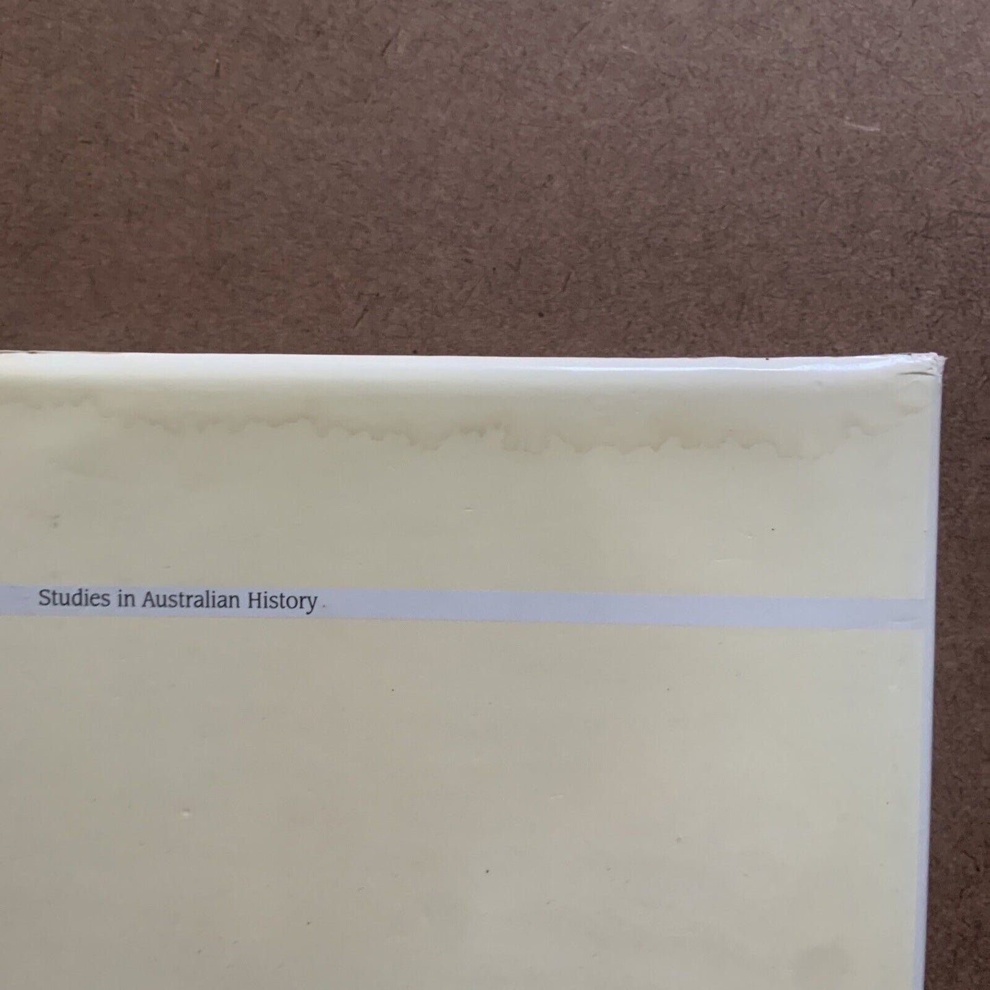 THE INVISIBLE STATE The Formation of the Australian State 1788-1901 A Davidson