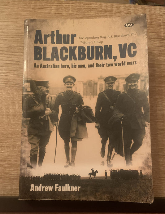 PB Arthur Blackburn VC An Australian Hero WWII Andrew Faulkner Australian 498