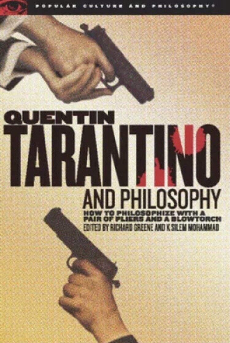 PB Book QUENTIN TARANTINO and Philosophy by Greene Richard New