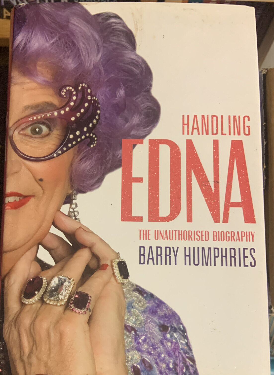HC Book HANDLING EDNA by Humphries Barry DJ Biography Dame Everage