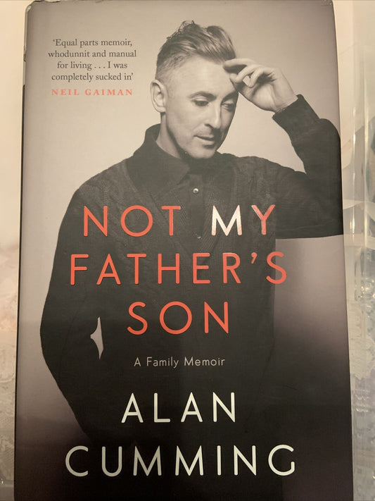 HC Book NOT MY FATHERS SON A Family Memoir Alan Cumming DJ True Story Biography