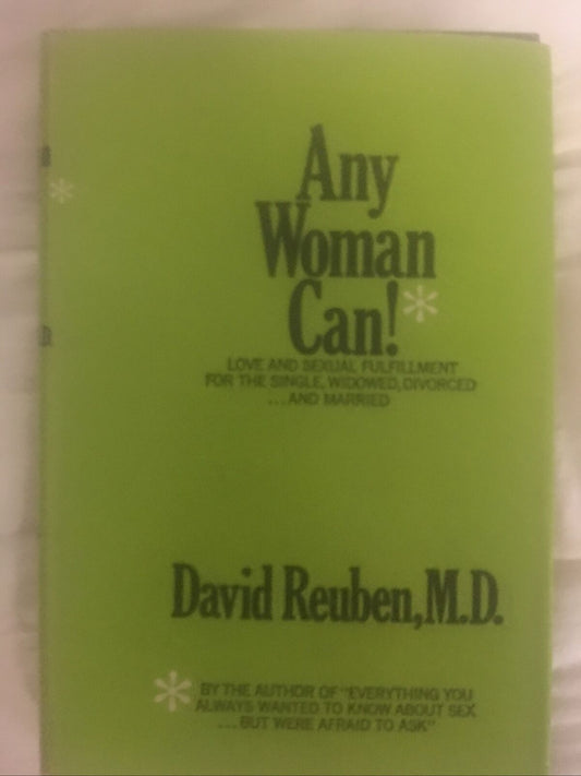 HC Book RARE Any Woman Can By David R Reuben Non Fiction DJ 1972