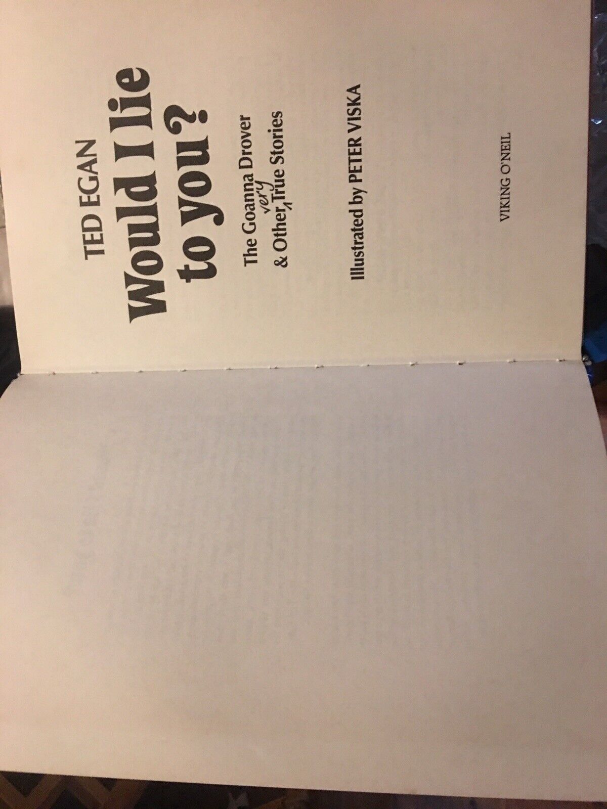 HC Book TED EGAN WOULD I LIE TO YOU? 1st edition Tall Tales NT Aust P Viska