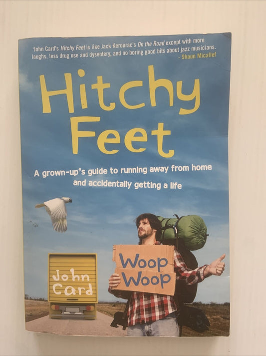 PB Book HITCHY FEET Guide To Running Away From Home by John Card 2014