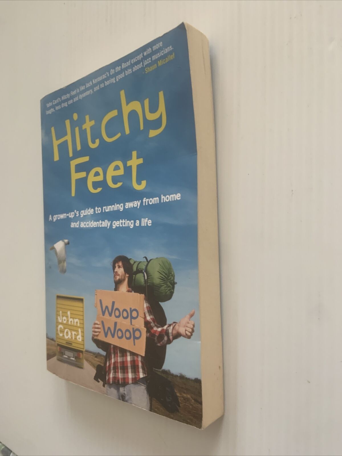 PB Book HITCHY FEET Guide To Running Away From Home by John Card 2014