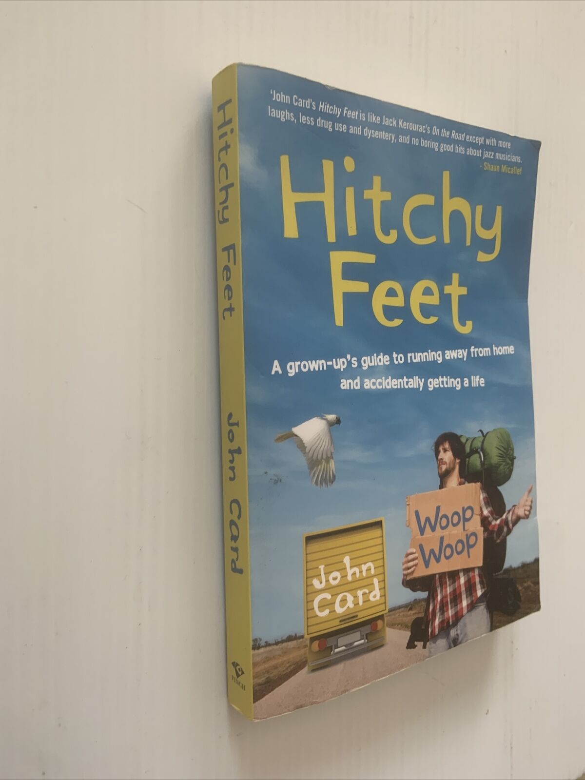 PB Book HITCHY FEET Guide To Running Away From Home by John Card 2014