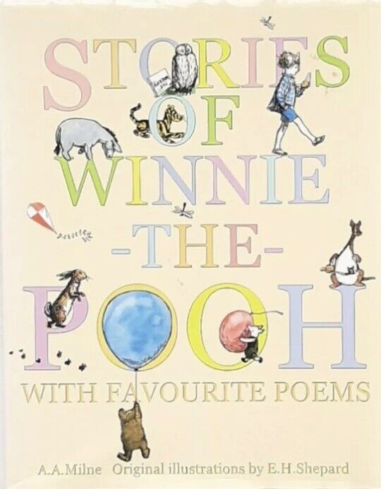 HC Book Stories of Winnie The Pooh + Favourite Poems A A Milne EH Shepard Lge DJ