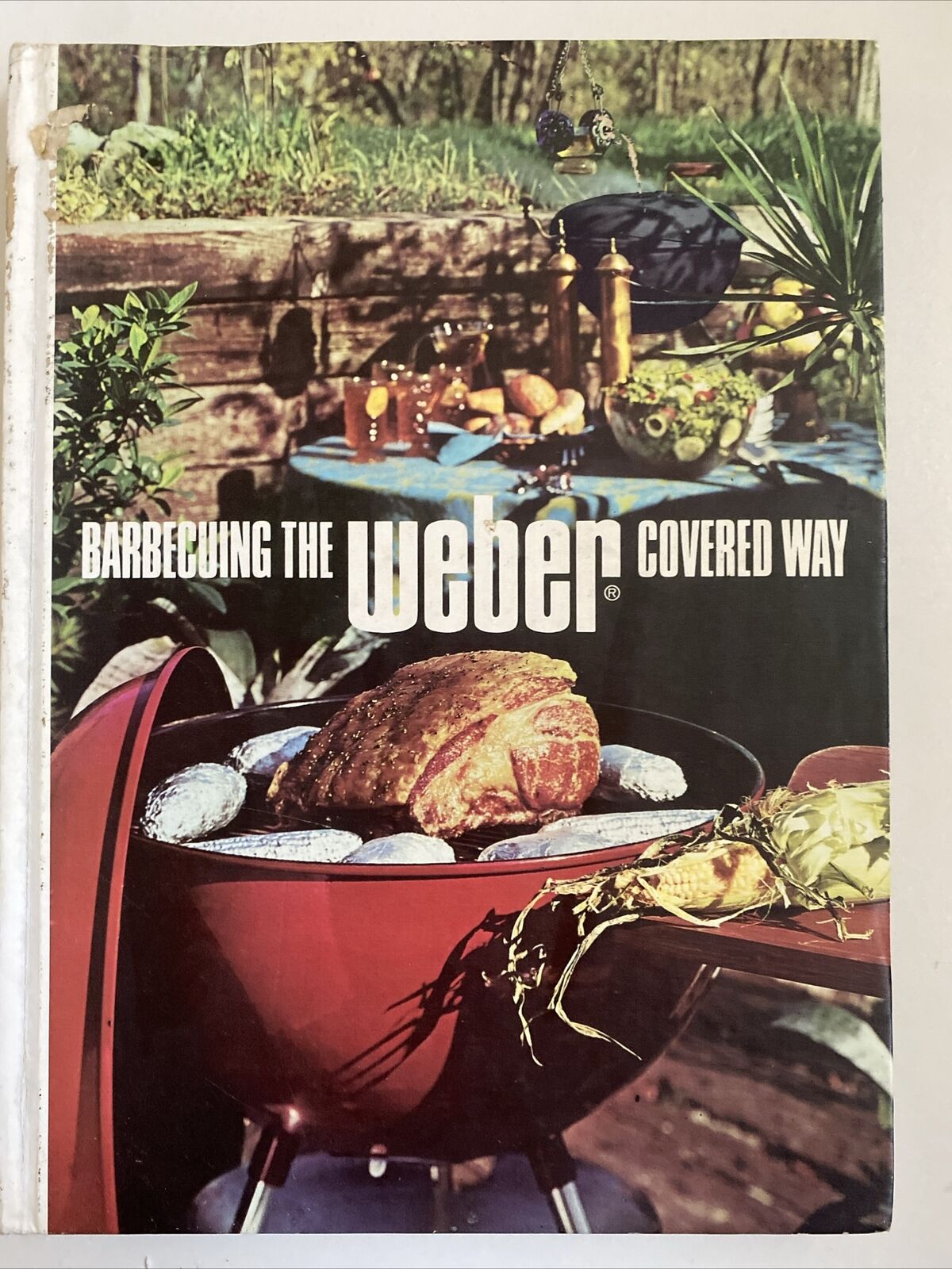 Cookbook BARBECUING the WEBER Covered Way Vintage 1985 BBQ Cookout Recipe Book