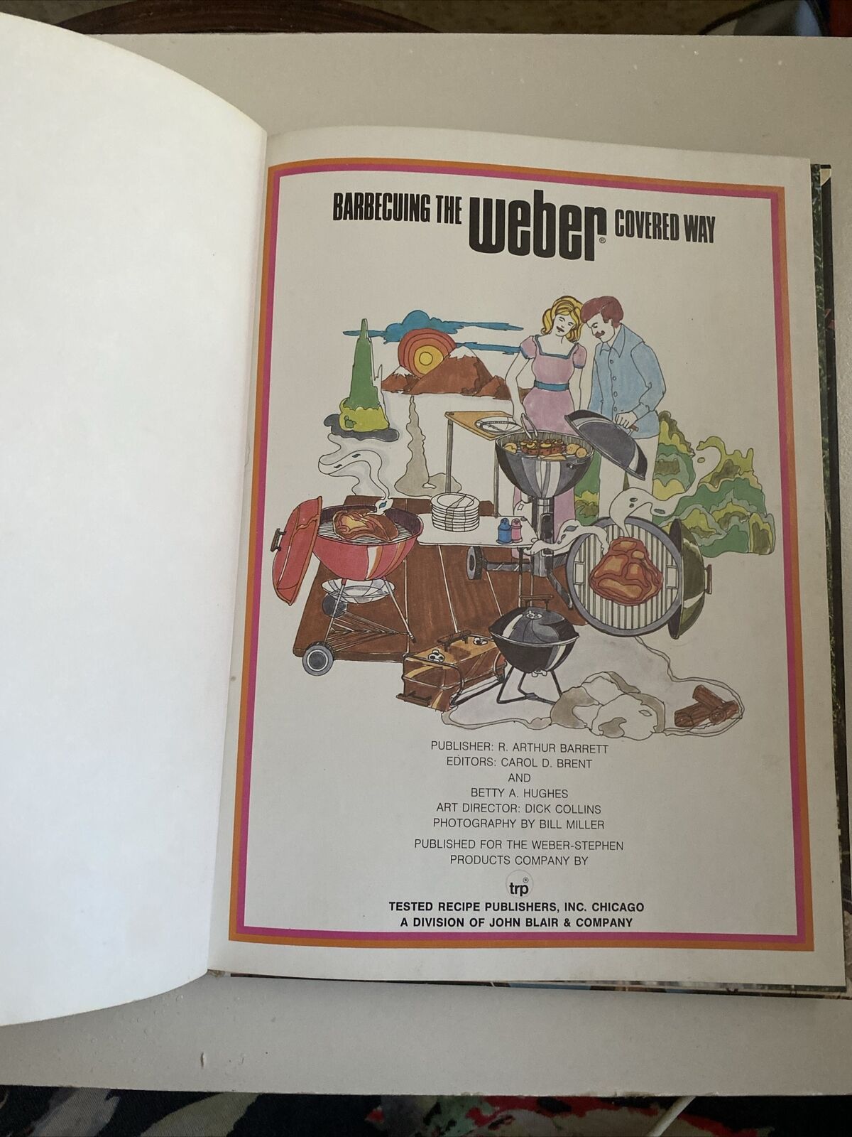 Cookbook BARBECUING the WEBER Covered Way Vintage 1985 BBQ Cookout Recipe Book