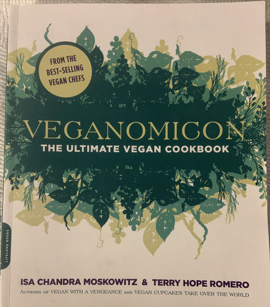 VEGANOMICON The Ultimate Vegan Cookbook by Isa Chandra Moskowitz Terry Hope