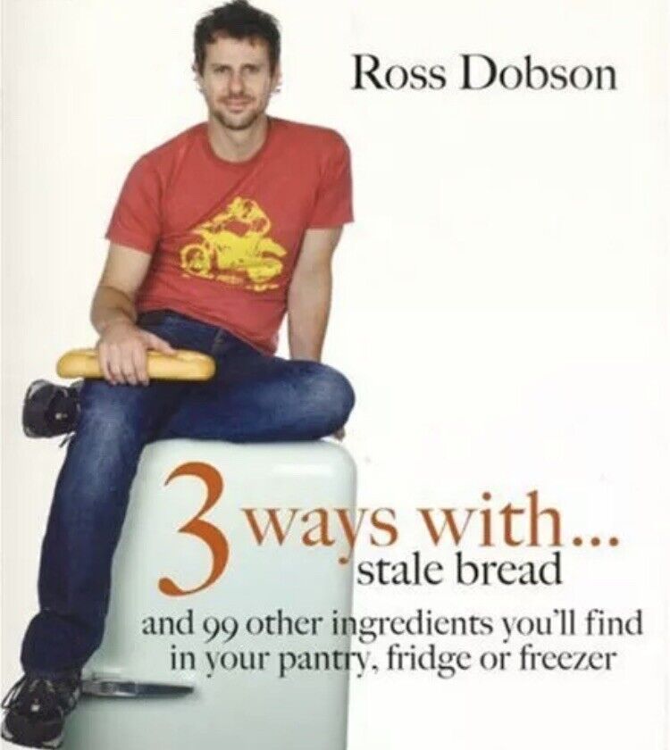 Cookbook 3 WAYS WITH STALE BREAD 99 Other Ingredients In Pantry Fridge Freezer