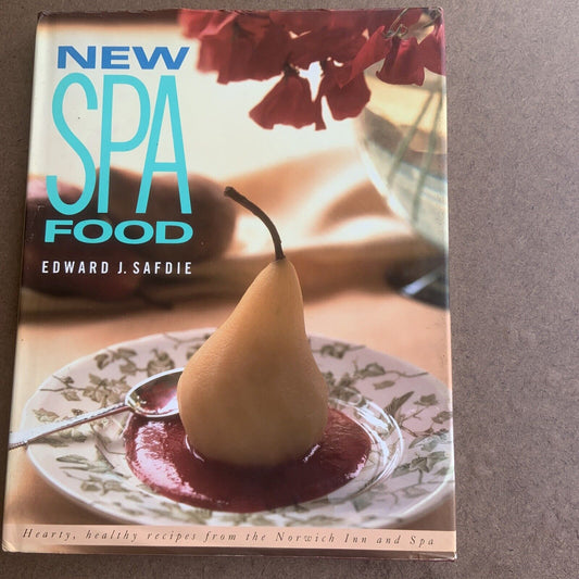 Cookbook SPA FOOD by Edward Safdie Recipes NEW