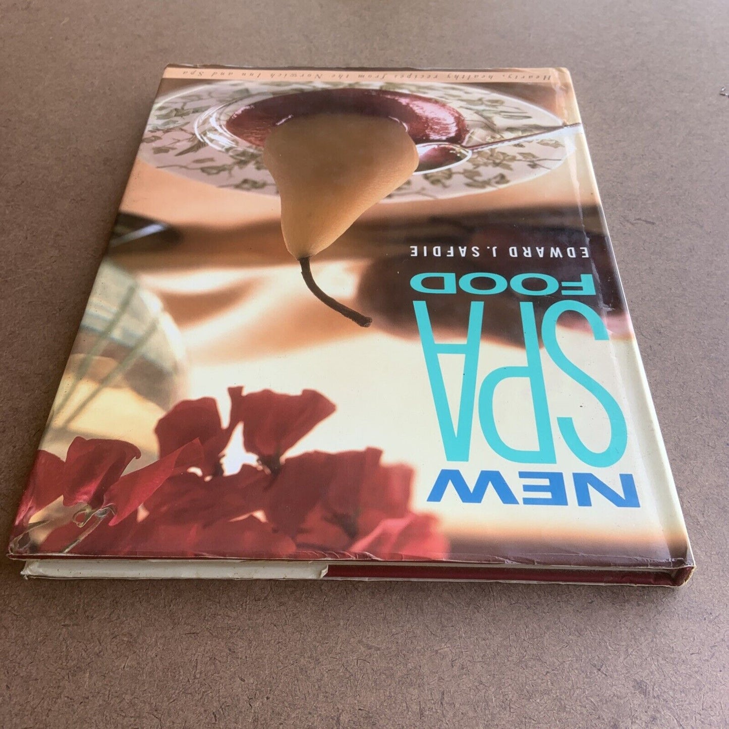 Cookbook SPA FOOD by Edward Safdie Recipes NEW