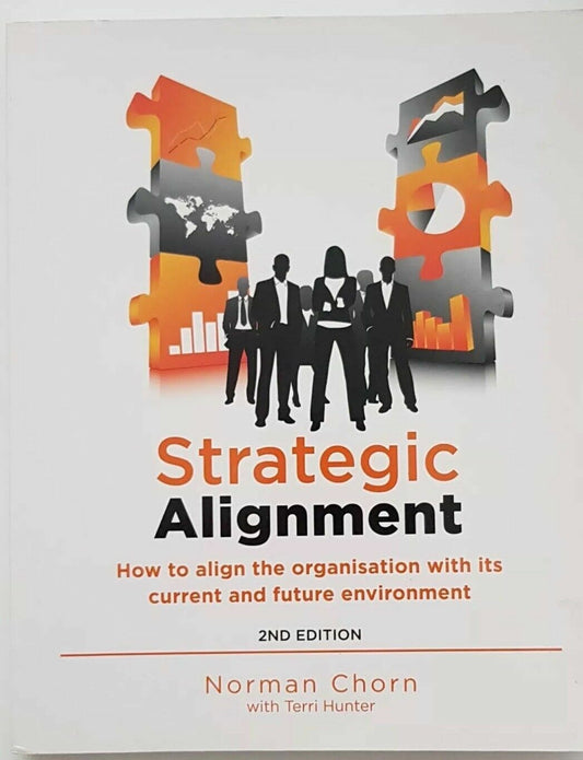 New STRATEGIC ALIGNMENT Dr Norman Chorn & Terri Hunter 2nd Ed PB 2010 Business