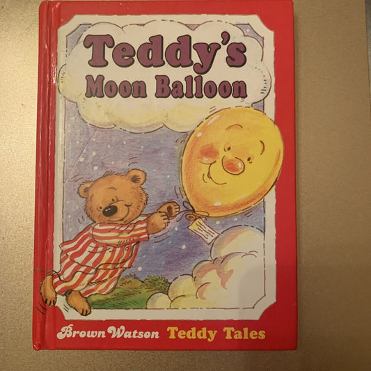 Teddy Tales Book - Teddy's Moon Balloon 1995 HC Maureen Spurgeon Brown Watson