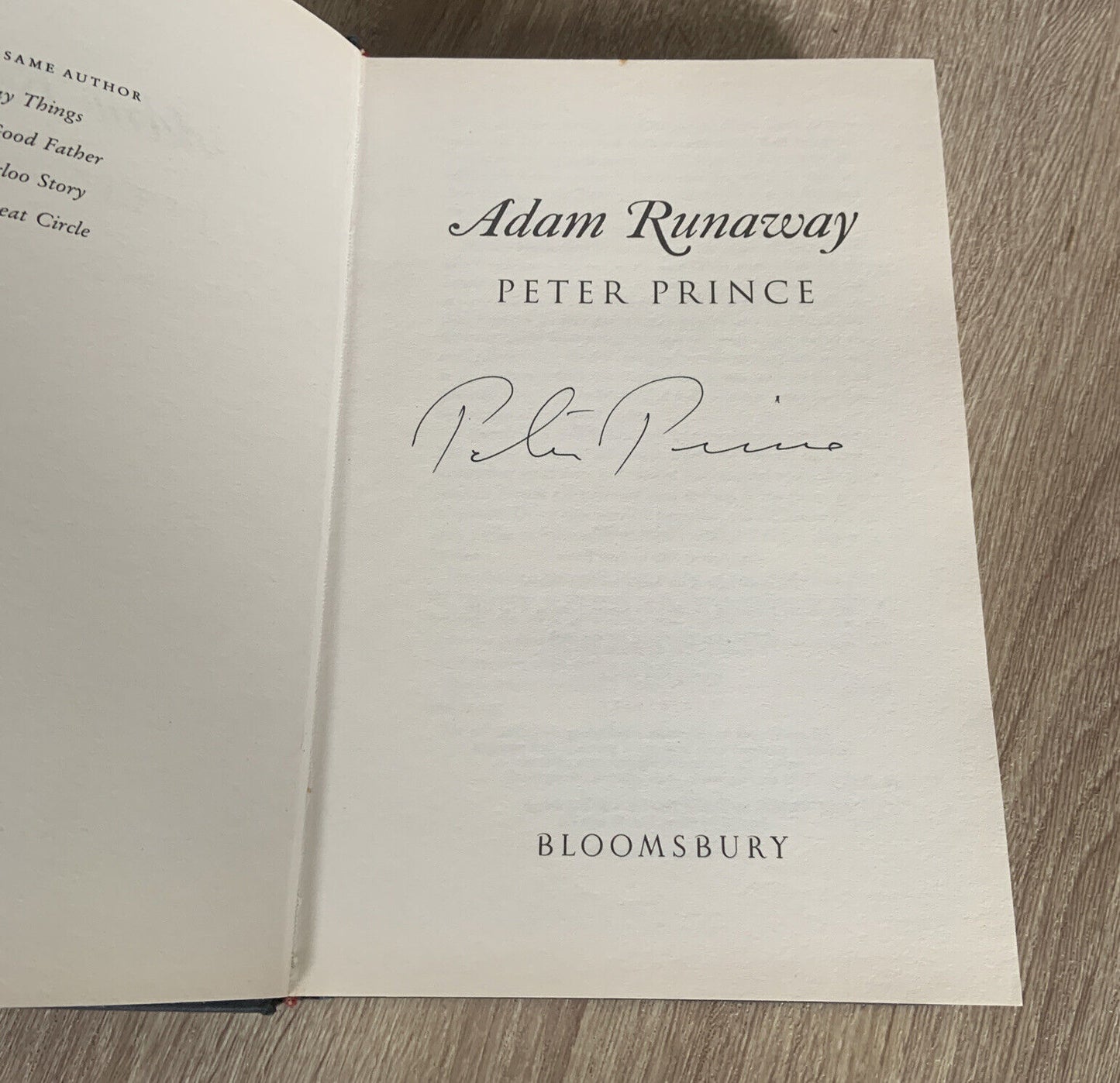 Autograph by Peter Prince Adam Runaway Bloomsbury Publishing 1st Edition 2005 HC