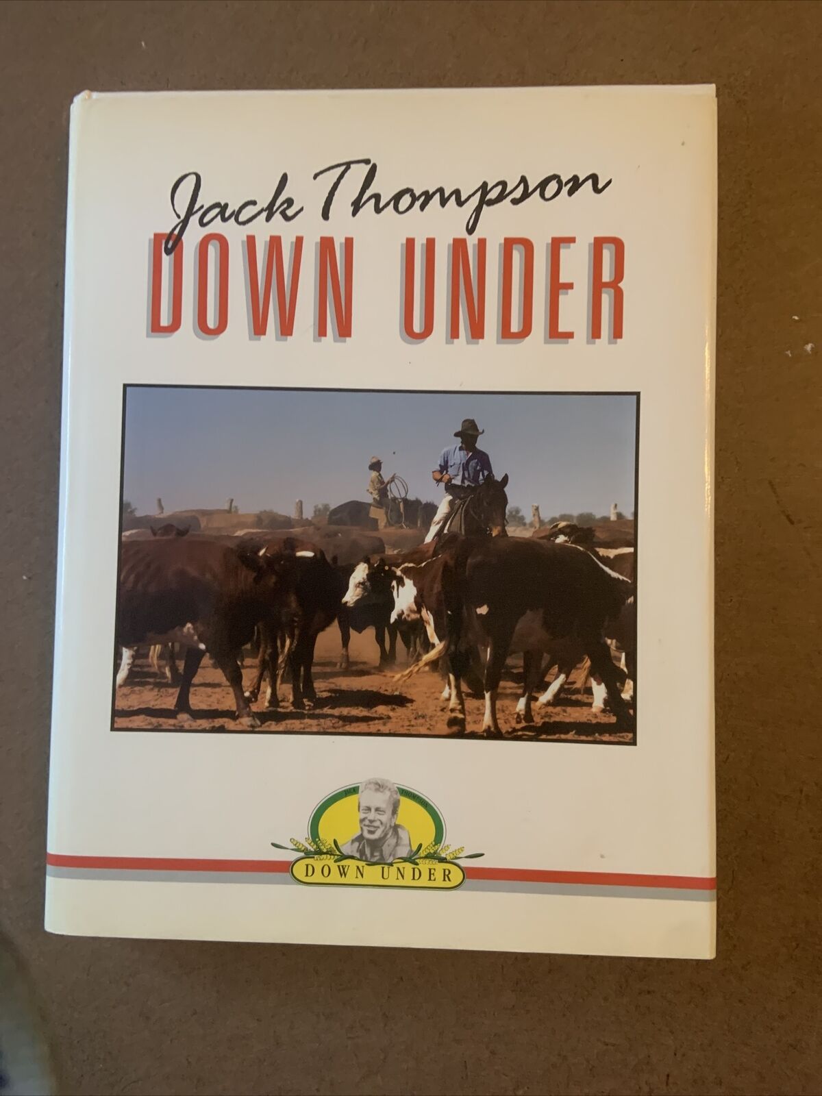 Jack Thompson DOWN UNDER Anne Matthews Coffee Table Book Large HC DJ