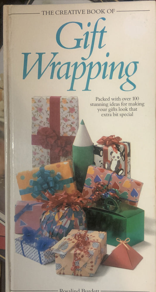 The Creative Book of  Gift Wrapping by Burdett Rosalind HC Pictorial Instruction
