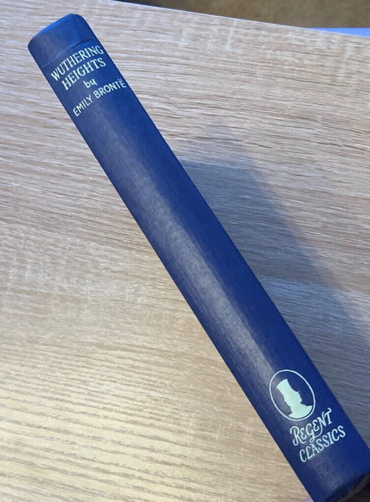 Rare Wuthering Heights Regent Classics Emily Brontë 1953 HC Thames Publishing