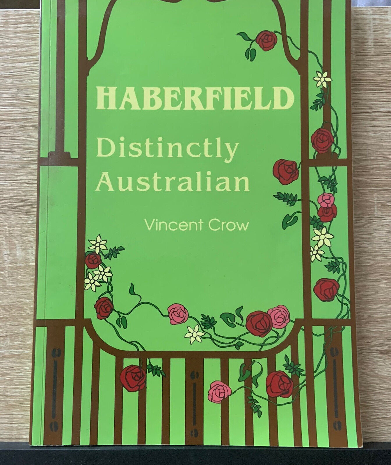 PB Signed by Author HABERFIELD Distinctly Australian Vincent Crow 77 Page Extras