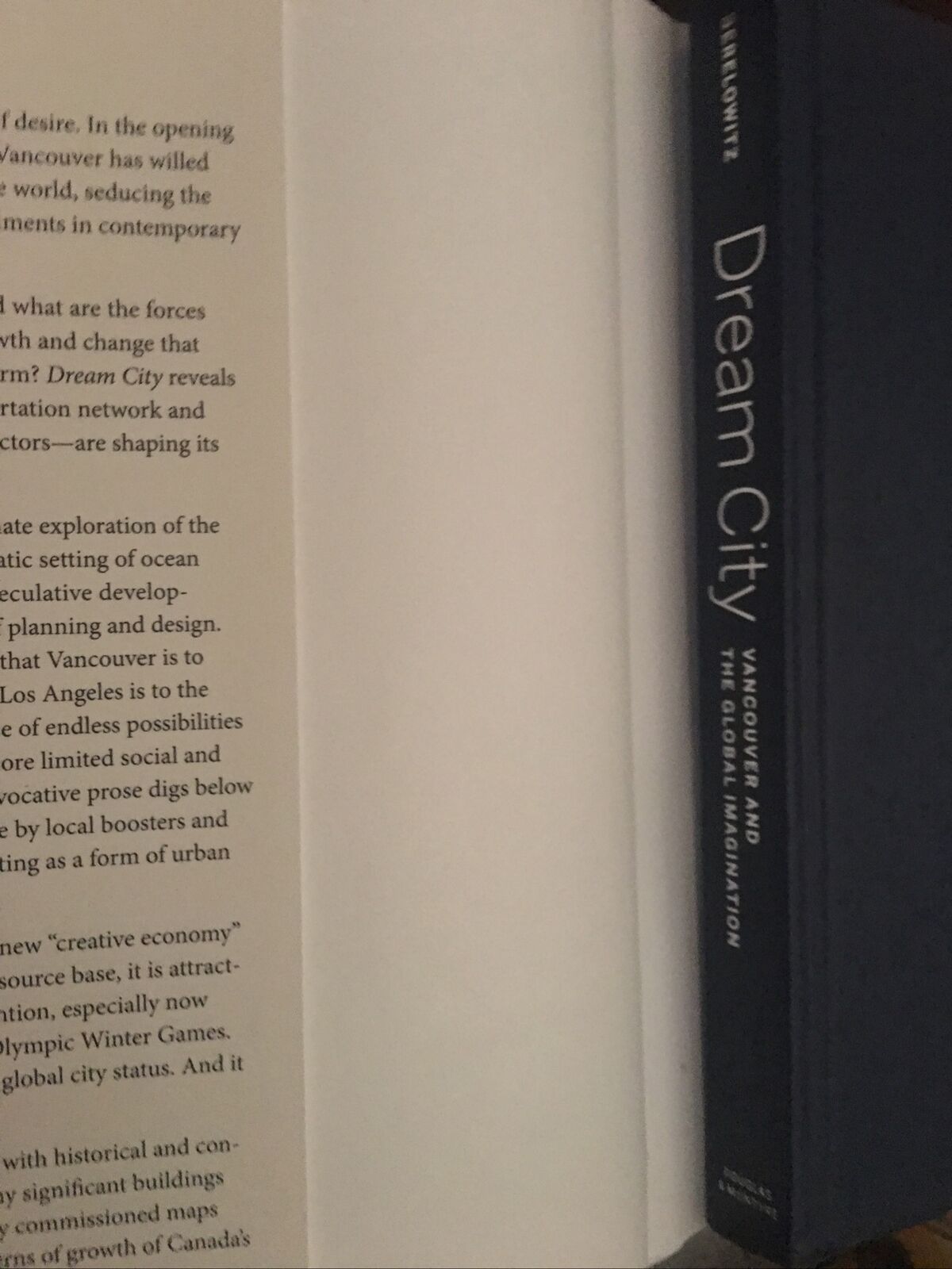 HC Book DREAM CITY Vancouver and the Global Imagination Signed By Author 2005