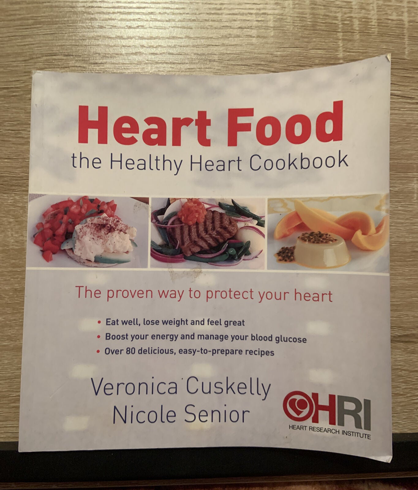 Cookbook Heart Food THE HEALTHY HEART Veronica Cuskelly 2008 LG Sq PB Low Fat