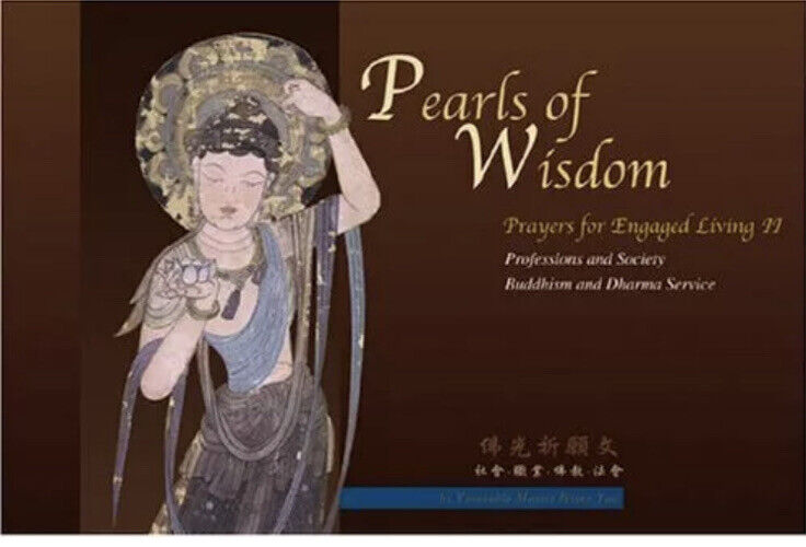Pearls Of Wisdom: Prayers For Engaged Living Professions And Society Buddhism HC