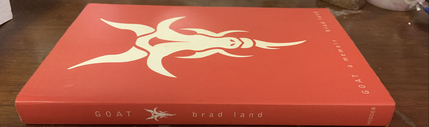 PB Book GOAT A MEMOIR By Brad Land Book Non  Fiction 2004 1st Edition Like New