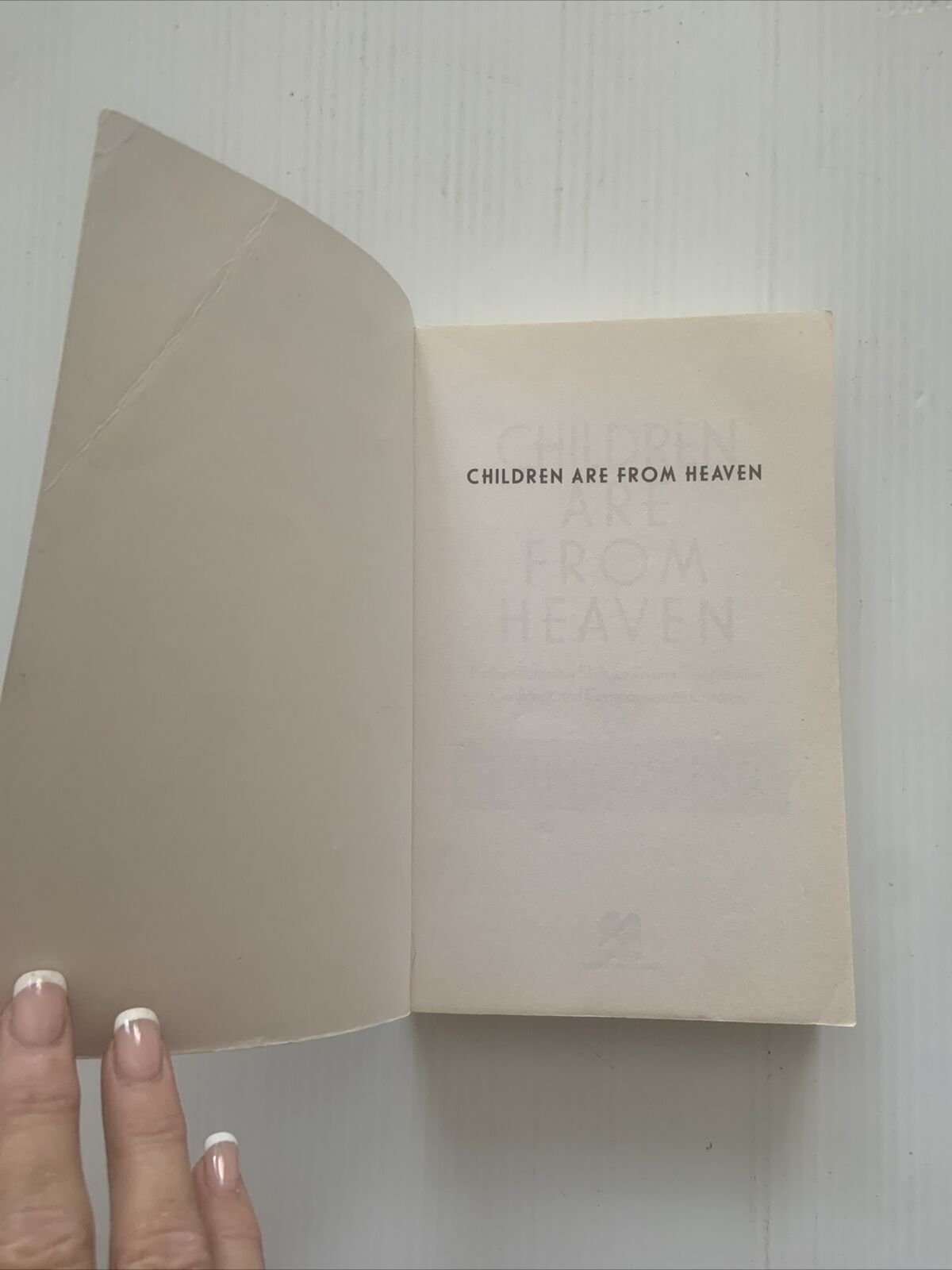 CHILDREN ARE FROM HEAVEN John Gray Parenting Child Behaviour Self Esteem PB 2000