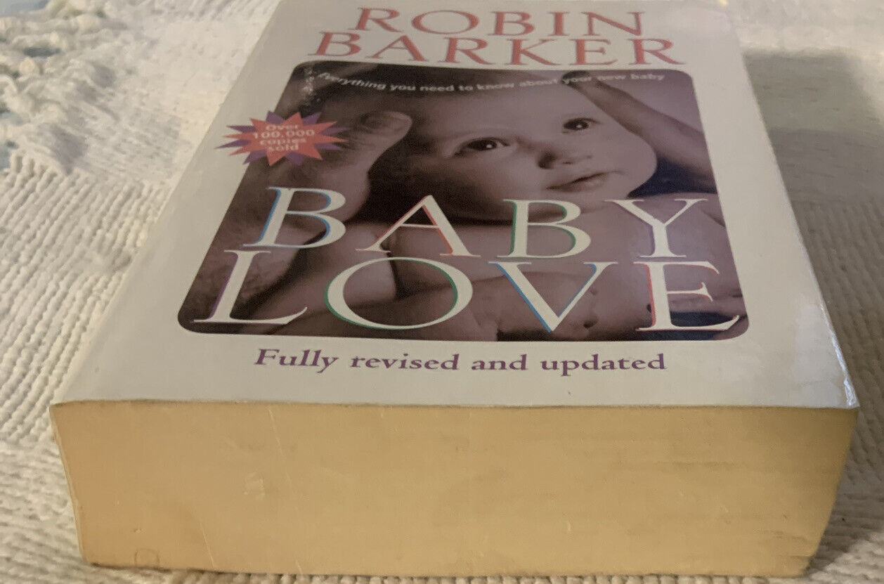 PB Book BABY LOVE by Robin Barker 2005 Parenting Newborn CHILDBIRTH
