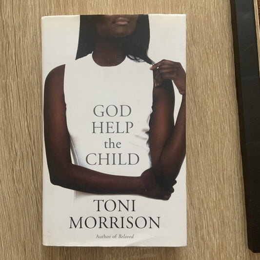 HC Book GOD HELP THE CHILD A Novel by Toni Morrison Nobel Prize Winner 93 2015