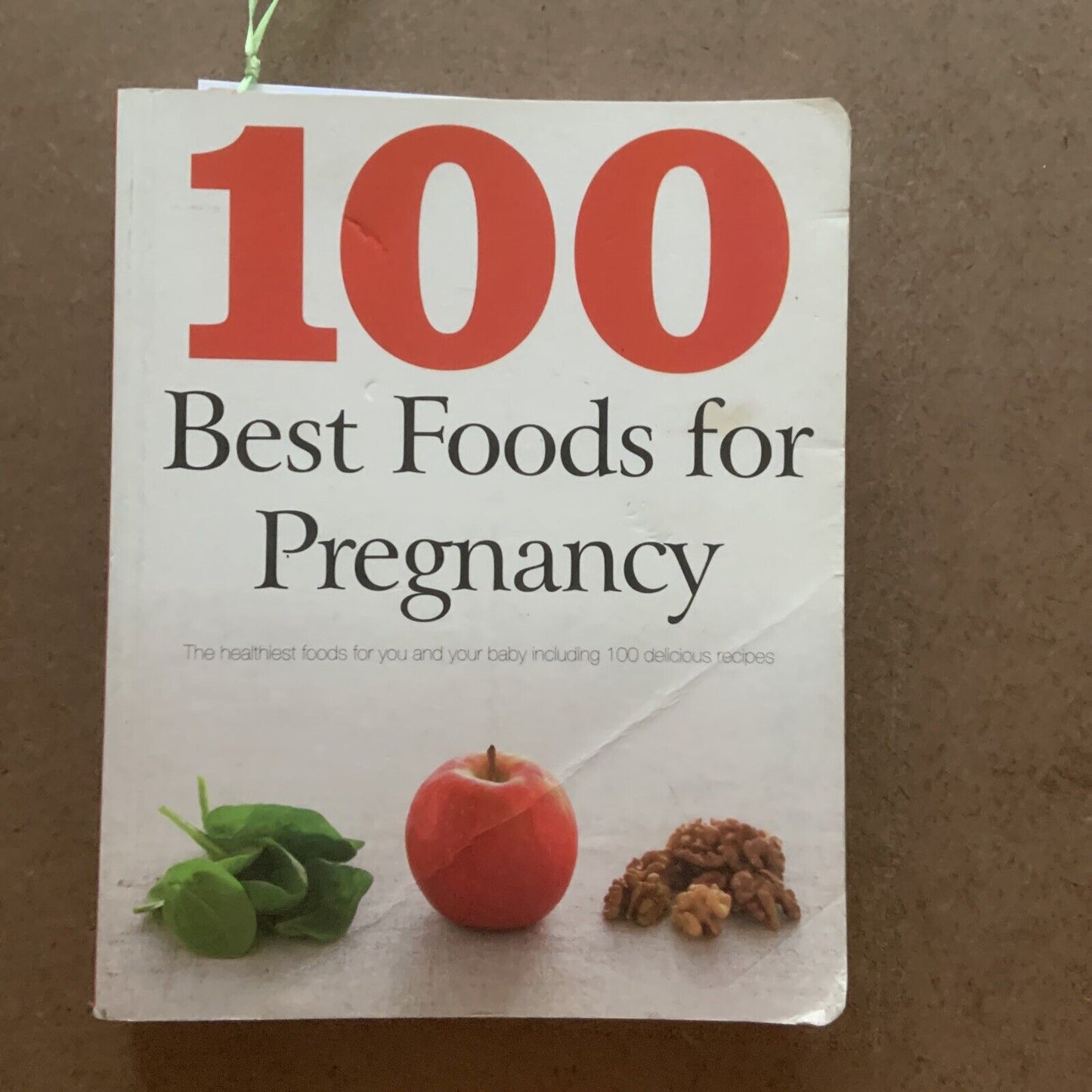 Cookbook 100 BEST FOODS FOR PREGNANCY Charlotte Watts RECIPES Baby Meals PB