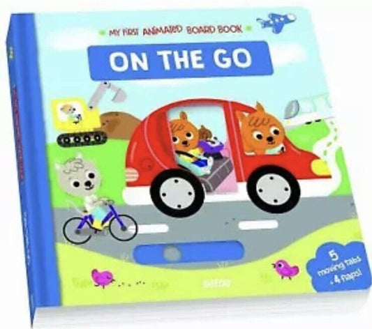 HC Book On the Go My First Animated Board Book by Auzou Kid w Moving Parts
