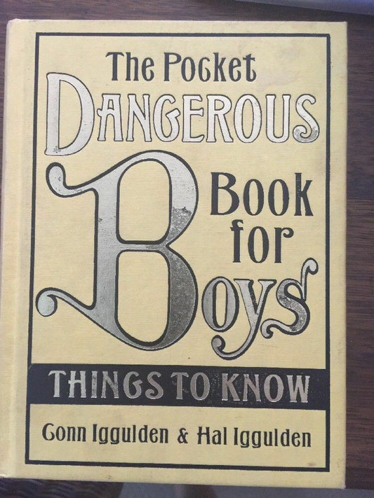 Vintage HC Book THE POCKET DANGEROUS BOOK FOR BOYS By Con & Hal Iggulden 2007