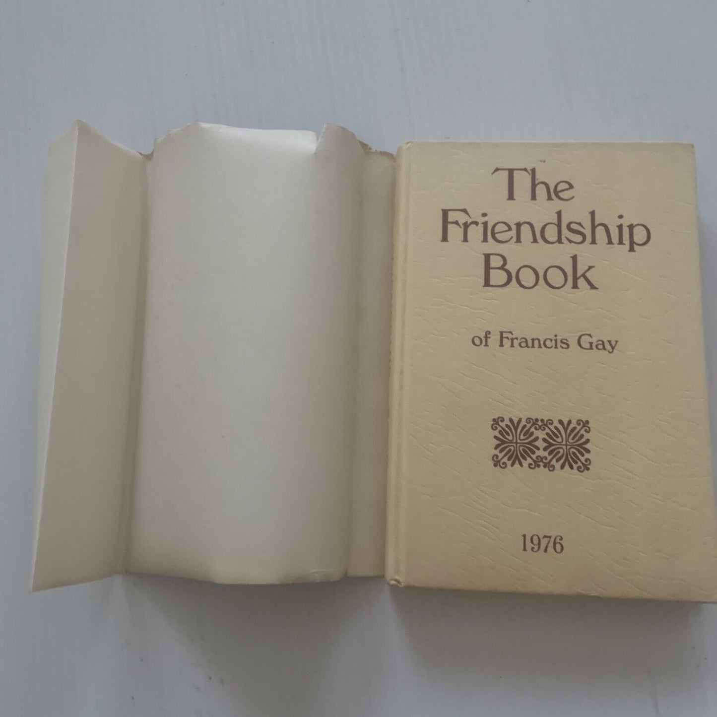 Vintage The Friendship Book Of Francis Gay 1976 Small HC DJ Small Tear Thoughts