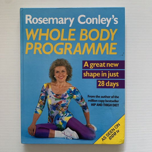 HC Book Rosemary Conley's WHOLE BODY PROGRAMME By Rosemary Conley 1992