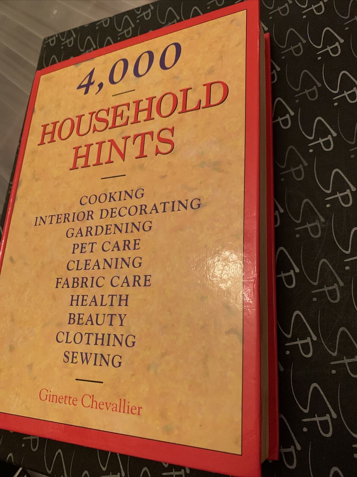 HC Book 4000 Household Hints by Ginette Chevallier Inscribed 1992