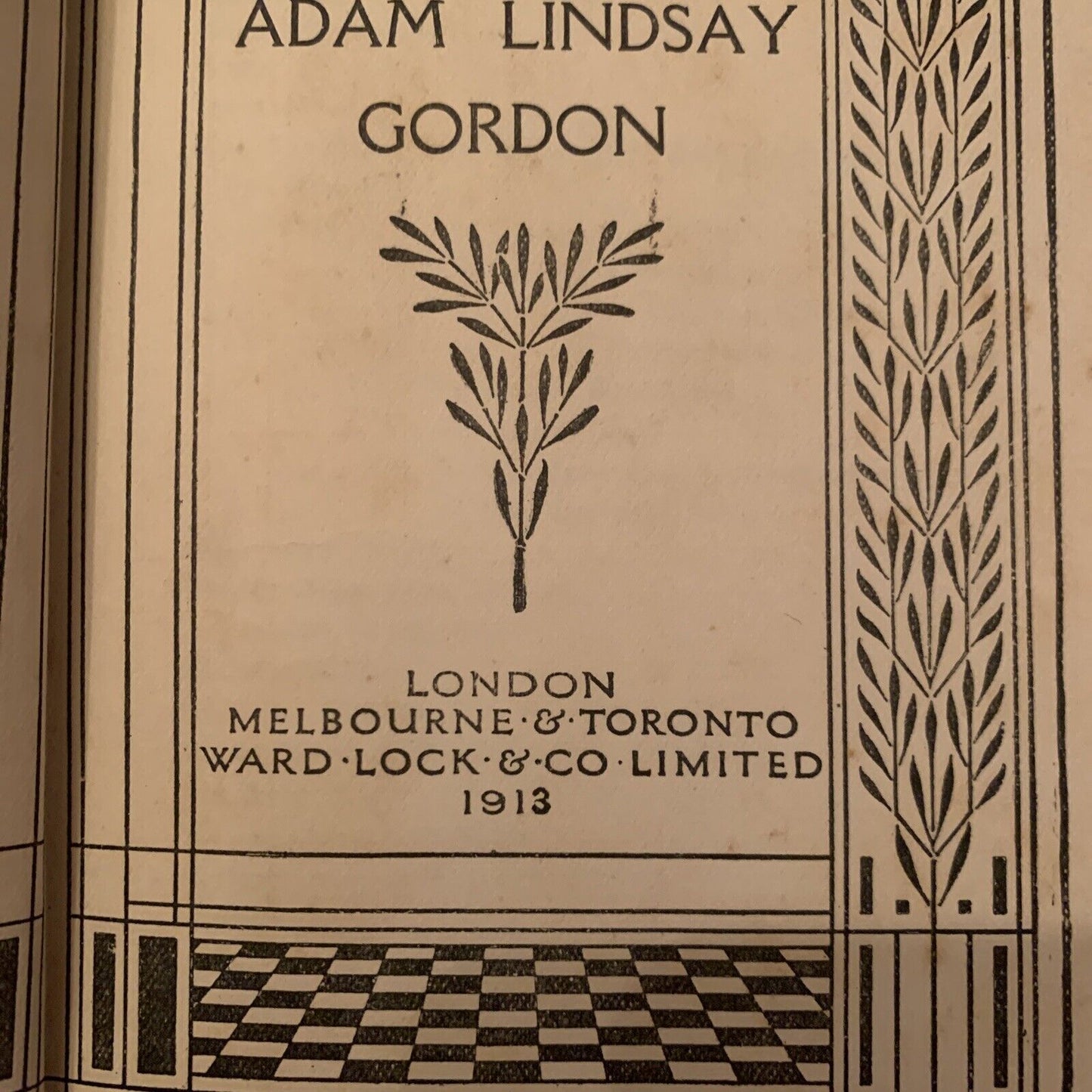 HC Book POETRY The Poetical Works of Adam Lindsay Gordon Embossed Board 1913