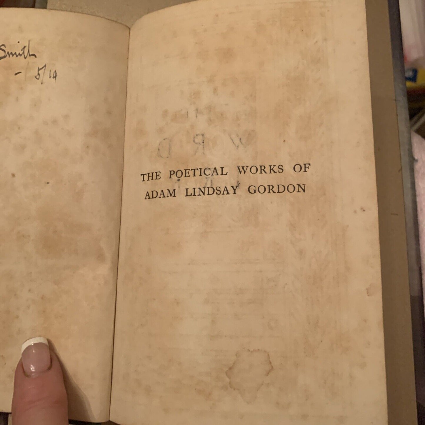 HC Book POETRY The Poetical Works of Adam Lindsay Gordon Embossed Board 1913