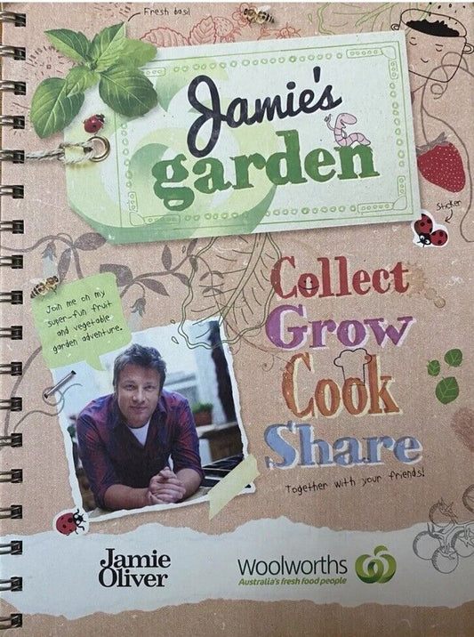 CookBook Jamie’s Garden Collect Grow Cook Share Spiral Bound HC Woolworths 2014