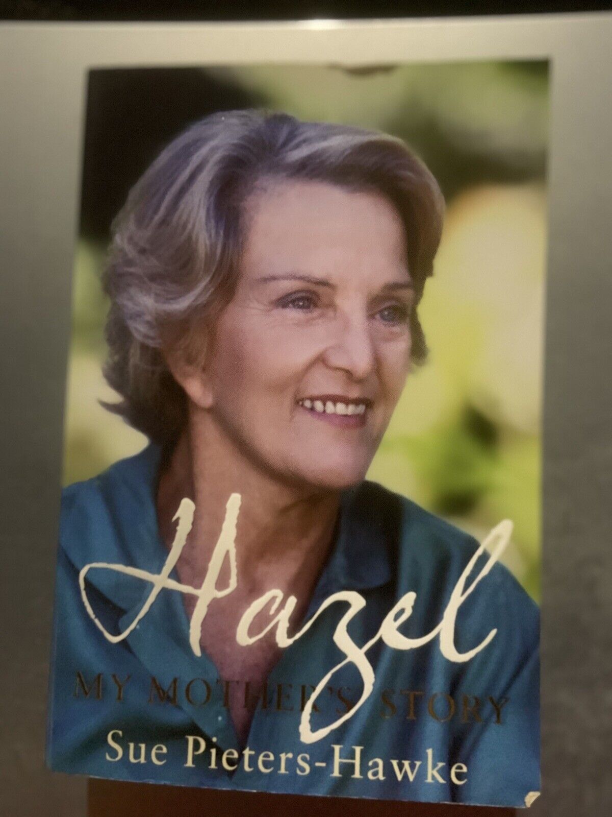 HC Book HAZEL My Mother's Story by Sue Pieters-Hawke  2011 Memoir Biography