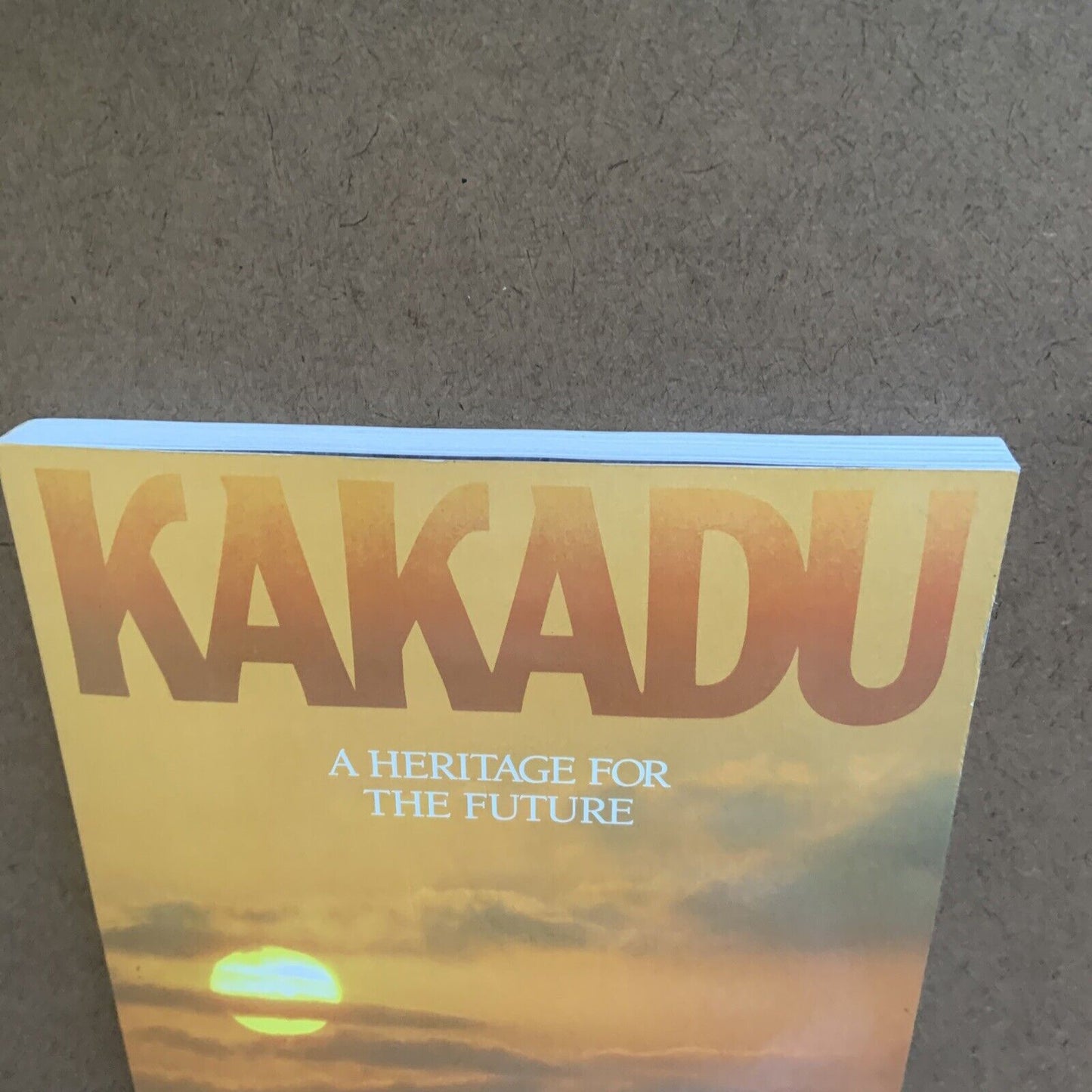 PB KAKADU a Heritage for the Future Meier / Balderstone Large Book Inscribed