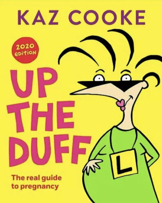 PB Book UP THE DUFF 2009 Revised Edition By Kaz Cooke Birthing Parenting Year