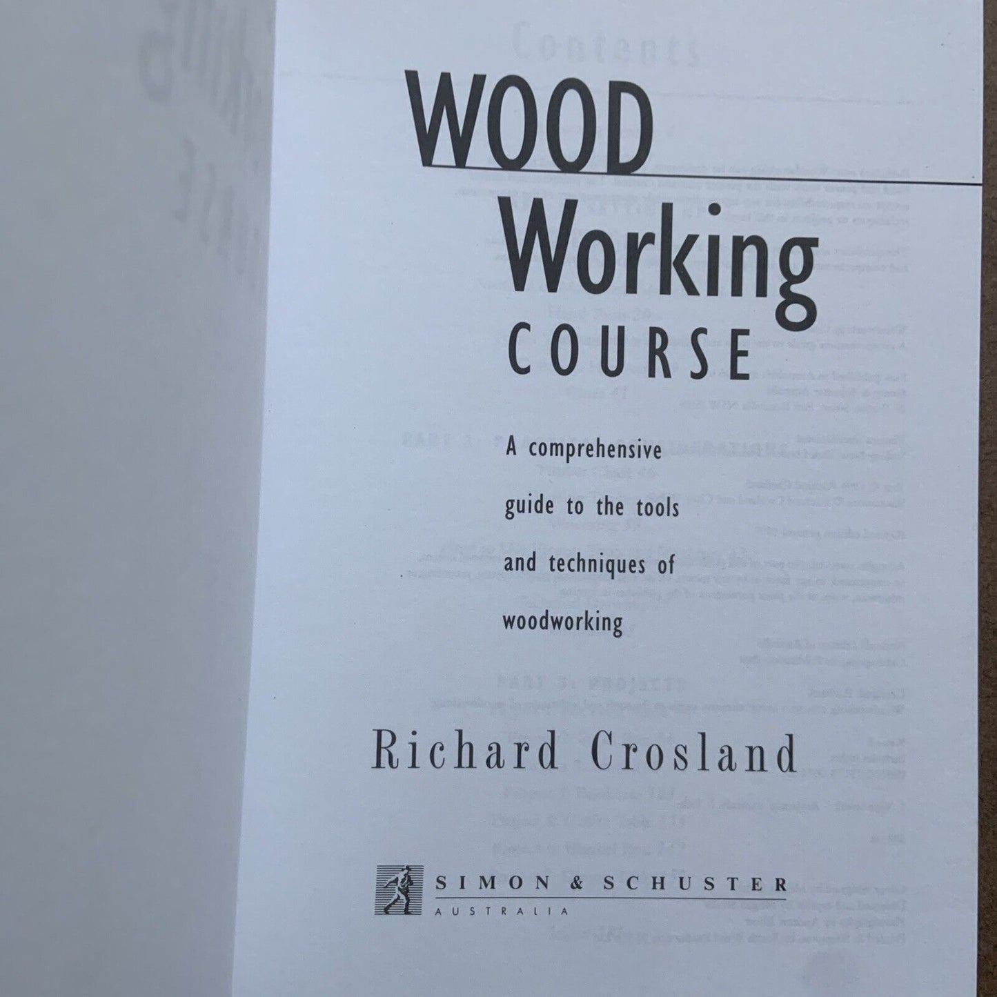 PB Book WOOD WORKING COURSE by Crosland Richard 1997 Australia Guide