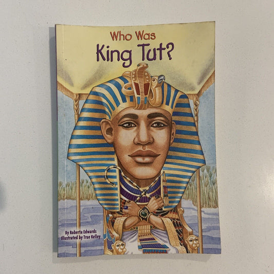 PB Book WHO WAS KING TUT? by Roberta Edwards English Egypt Mummy