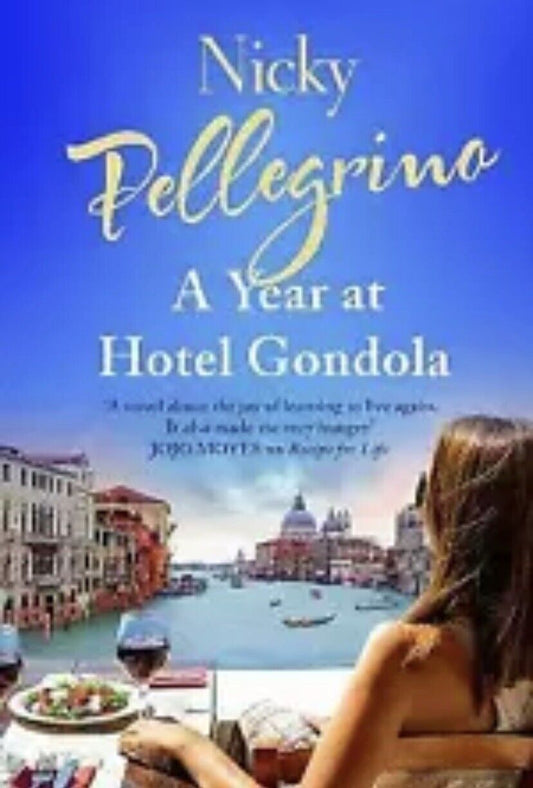PB Book A YEAR AT HOTEL GONDOLA by Nicky Pellegrino Italy Travel Venice