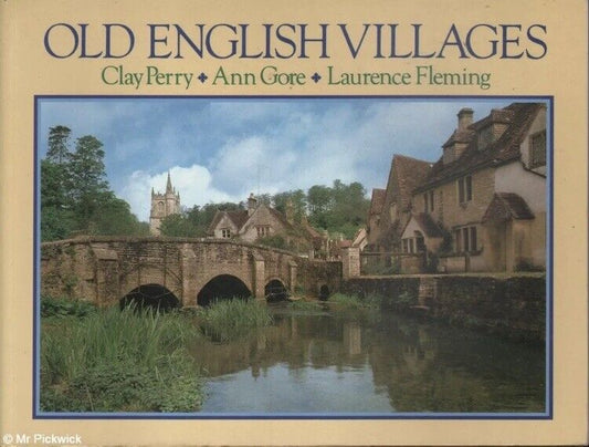 PB Book OLD ENGLISH VILLAGES Clay Perry Ann Gore Laurence Fleming 1st Ed 1986