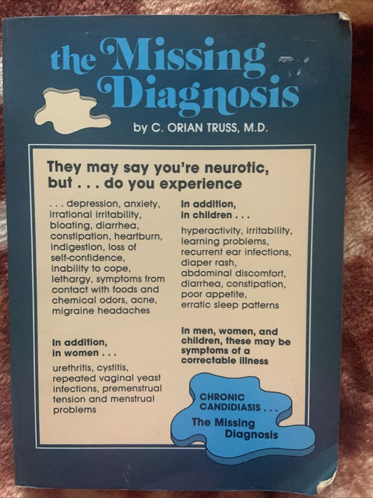 PB Book THE MISSING DIAGNOSIS C Orian Truss M D 1985 USA Medicinal Healing