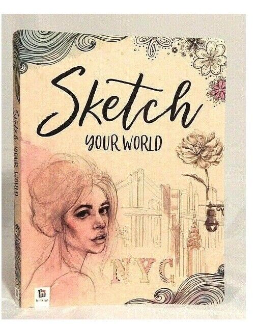SKETCH YOUR WORLD Visual Diary w Guidelines & Hand Positions Journal PB Book NEW